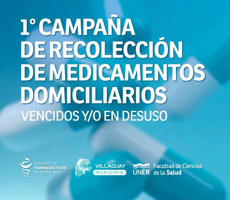 1era. Campaa de recoleccin de medicamentos vencidos o en desuso en Villaguay
