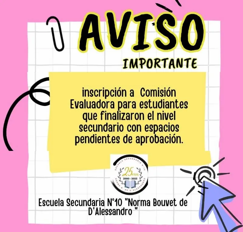 Inscripcin a Comisin Evaluadora de estudiantes secundarios con espacios pendientes de aprobacin en la escuela secundaria Norma Bouvet de D'Alessandro