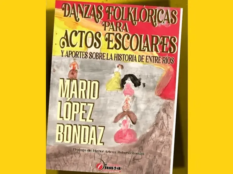 L�pez Bondaz presenta su libro sobre Danzas Folkl�ricas para Actos Escolares y la historia de Entre R�os