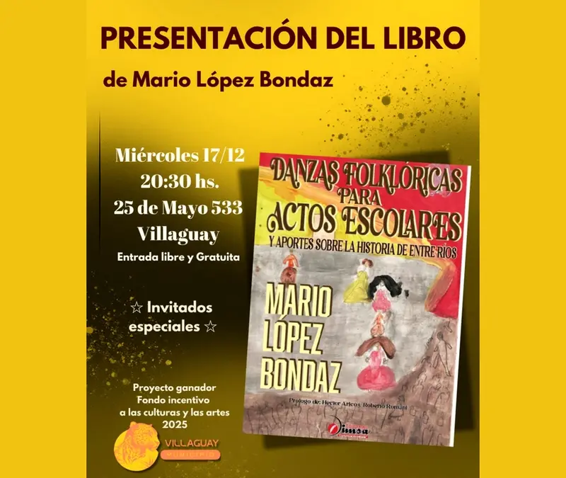 Lpez Bondaz presenta su libro sobre Danzas Folklricas para Actos Escolares y la historia de Entre Ros