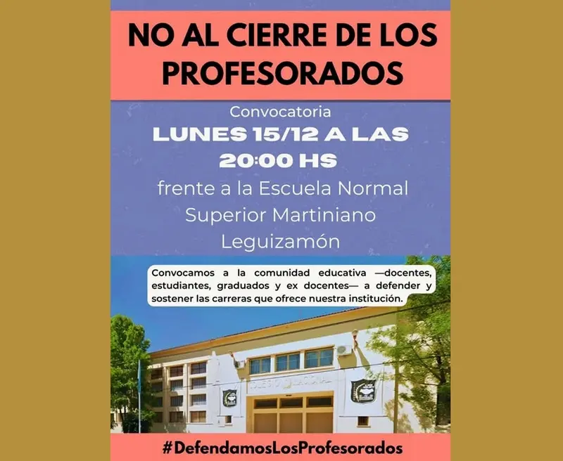 No al cierre de los profesorados: Convocatoria frente a la escuela Martiniano Leguizamn
