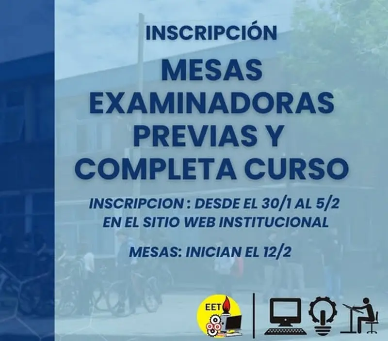 Escuela de Educaci�n T�cnica N�1 abri� la inscripci�n para Mesas Examinadoras Previas y Completa Curso