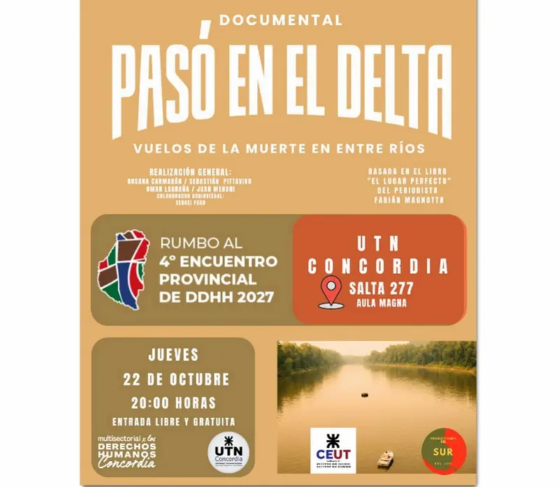 Se proyectar� en la UTN el documental Pas� en el Delta: Vuelos de la muerte en Entre R�os