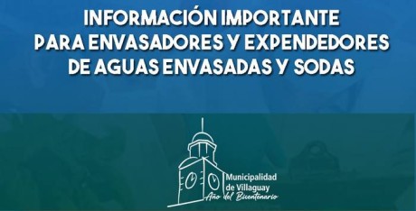 INFORMACIÓN IMPORTANTE PARA ENVASADORES Y EXPENDEDORES DE AGUAS ENVASADAS Y SODAS 