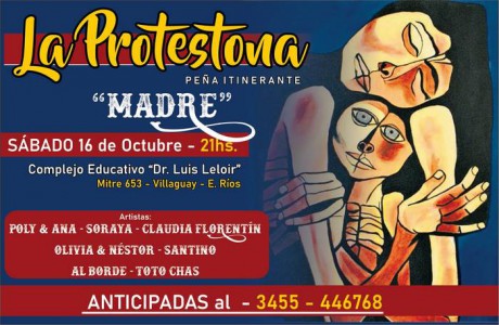 Este Sbado vuelve LA PROTESTONA, tu pea en Villaguay