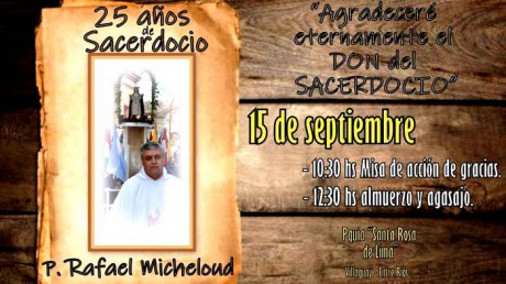 25 aos de Sacerdocio Padre Rafael Micheloud